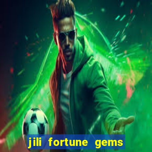 jili fortune gems 2 demo